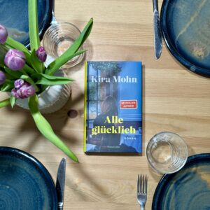 Kira Mohn - Alle glücklich